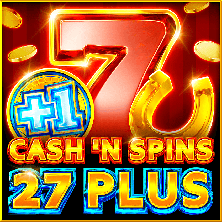 Cash’n Spins 27 Plus